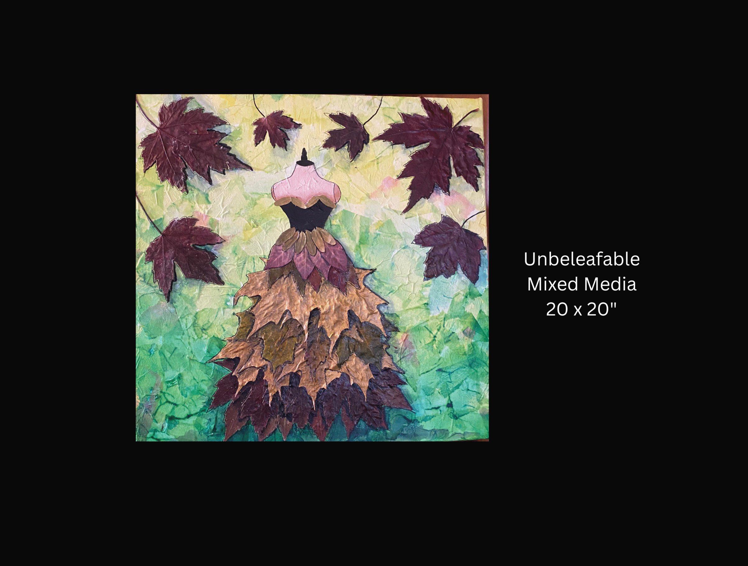 Unbeleafable Mixed Media 20 x 20